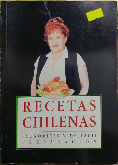 Recetas chilenas: económicas y de fácil preparación