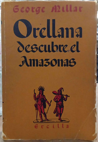 Orellana descubre el Amazonas