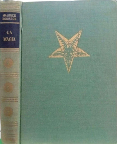 La magia: sus grandes ritos y su historia