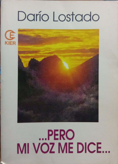 â¦Pero mi voz me diceâ¦