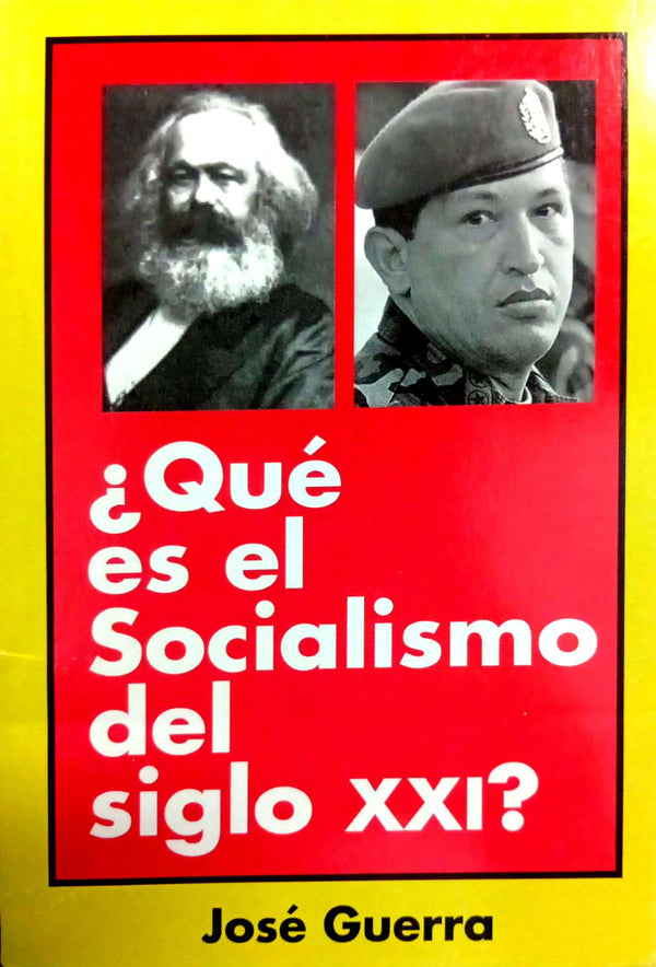 Â¿QuÃ© es el socialismo del siglo XXI?