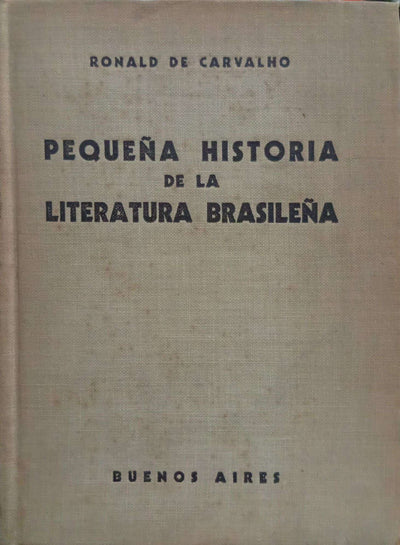 Pequeña historia de la literatura brasileña