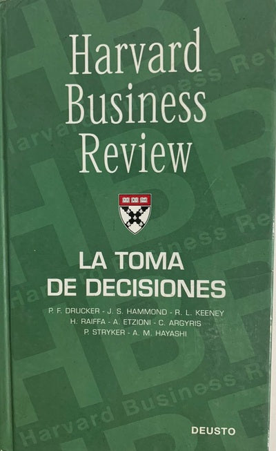 Harvard Business Review. La toma de decisiones