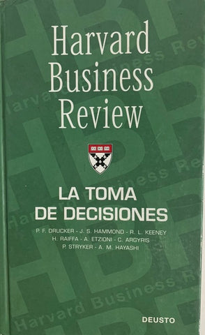 Harvard Business Review. La toma de decisiones