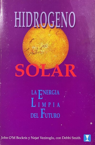Hidrógeno solar: La energía limpia del futuro