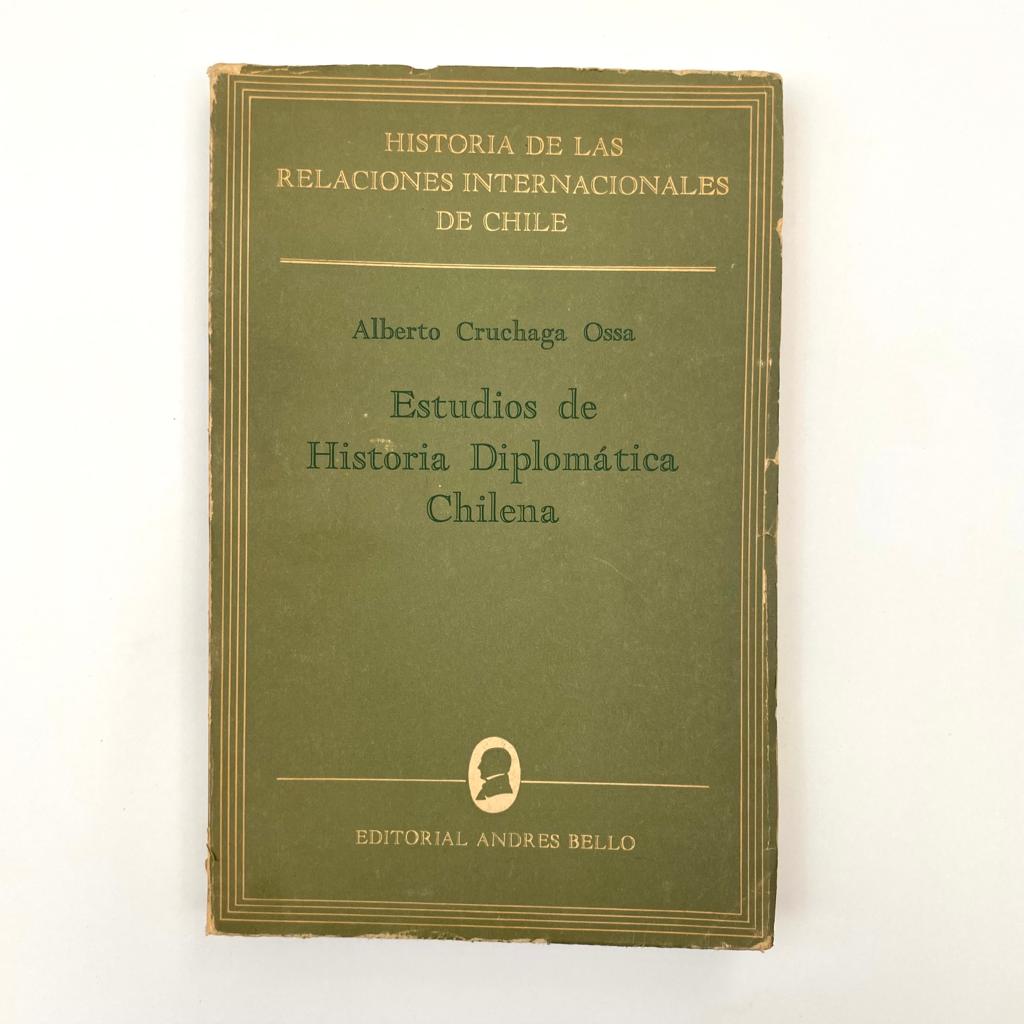 Estudios de Historia Diplomática Chilena