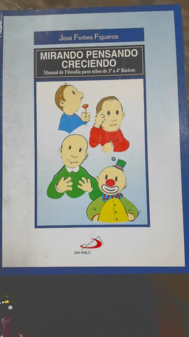 Mirando pensando creciendo