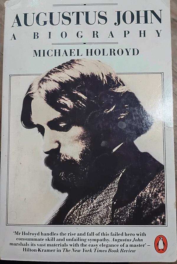 Augustus John: A Biography