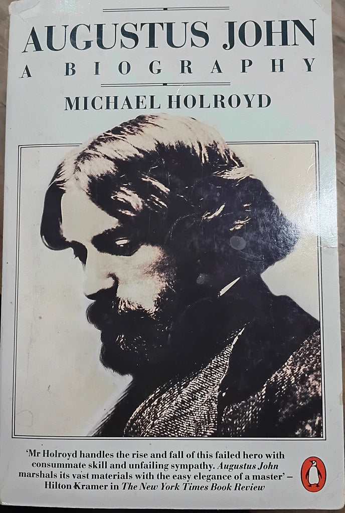 Augustus John: A Biography