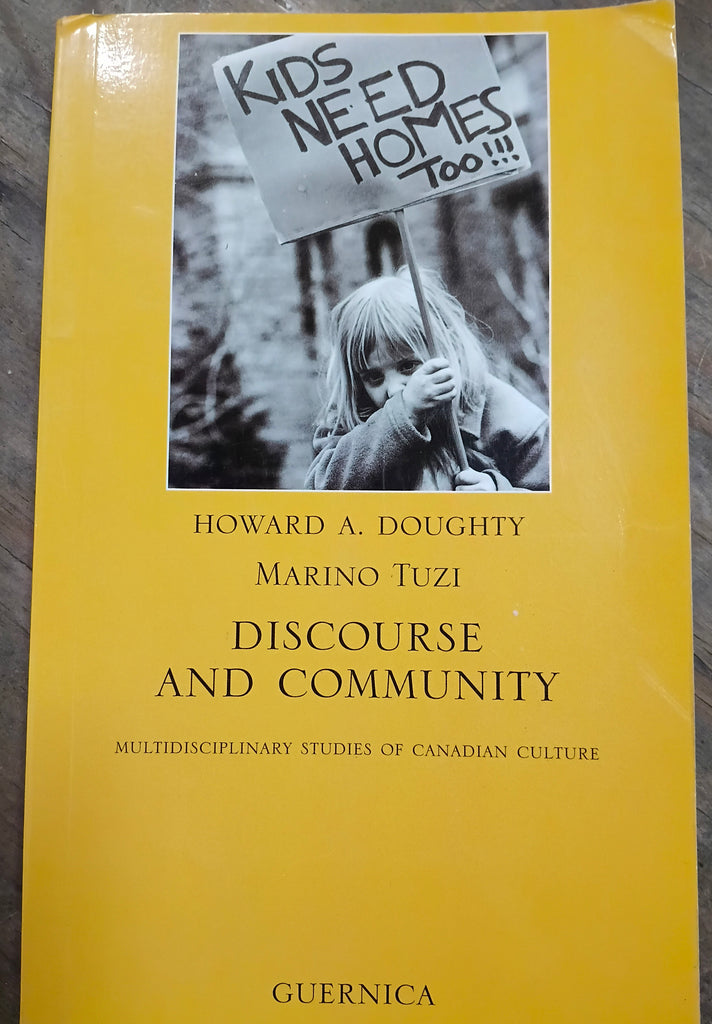 Discourse and Community: Multidisciplinary Studies of Canadian Culture (Essay Series)