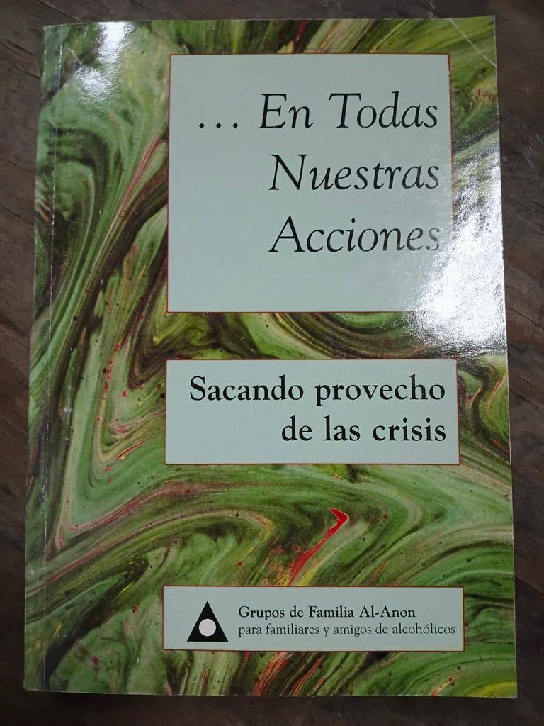 ...En todas nuestras acciones: Sacando provecho de las crisis