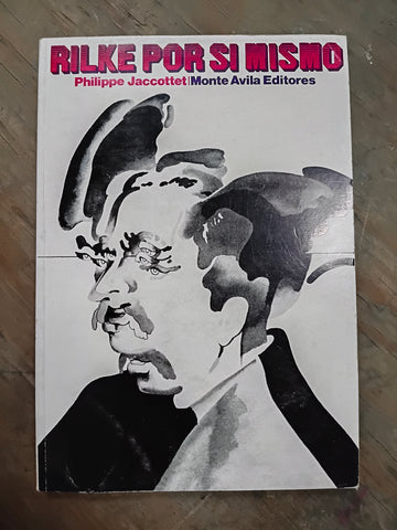 Rilke por sí mismo