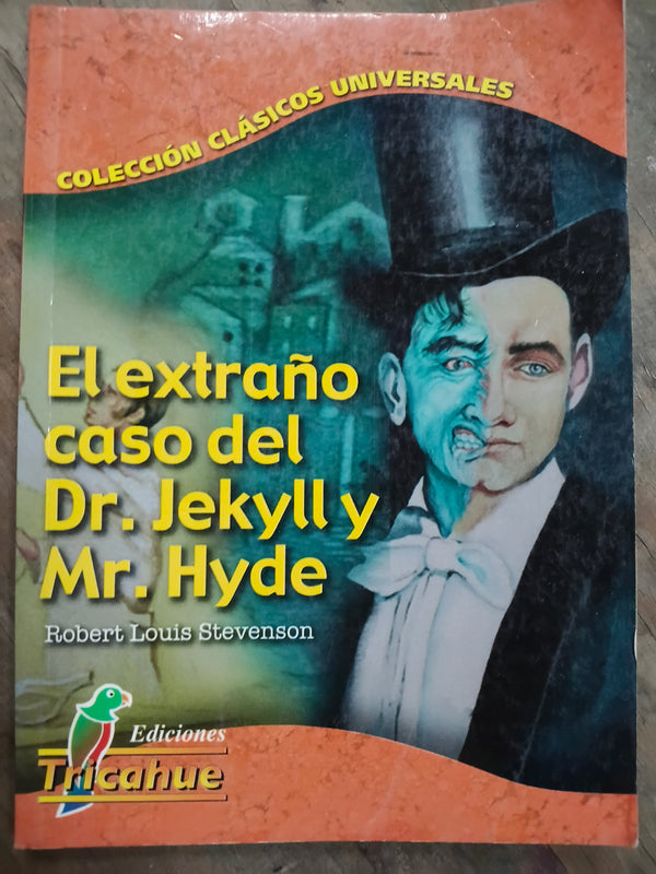 El extraño caso del doctor Jekyll y el señor Hyde
