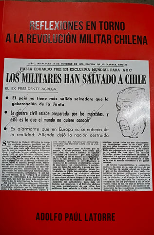 Las reflexiones sobre la "revolución militar chilena