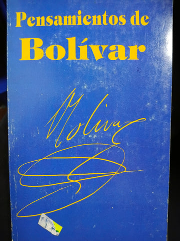 Pensamientos De Bolivar