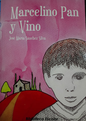 Marcelino, pan y vino