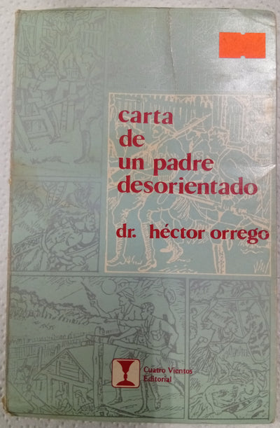 Carta de un padre desorientado