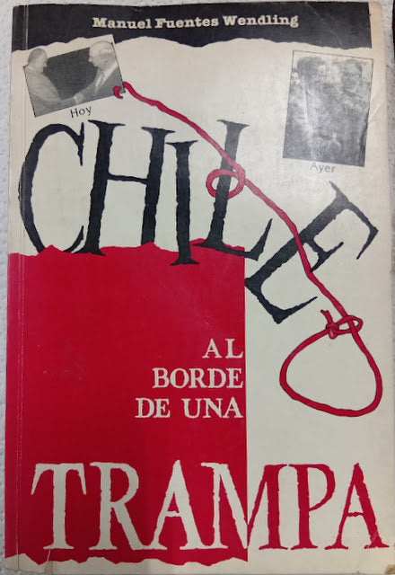 Chile al borde de una trampa