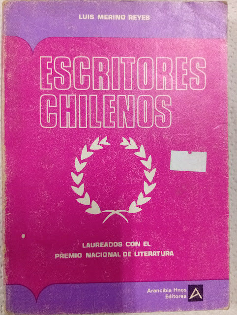 Escritores chilenos. Laureados con el Premio Nacional de Literatura