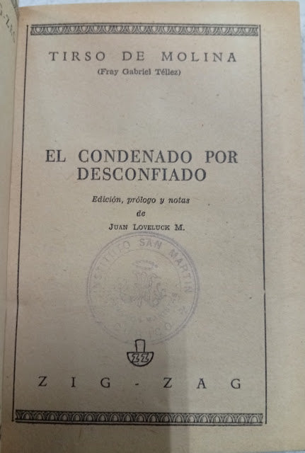 El condenado por desconfiado