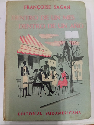 Dentro de un mes, dentro de un año