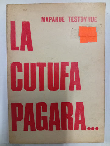 La Cutufa pagará…