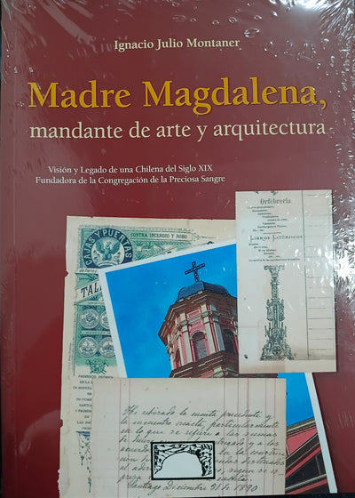María Magdalena, mandante de arte y arquitectura