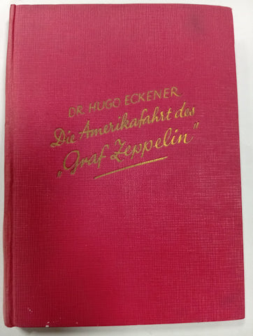 Die Amerikafahrt des "Graf Zeppelin"