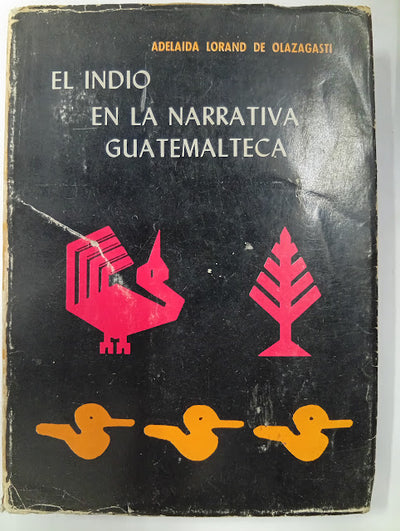 El indio en la narrativa guatemalteca
