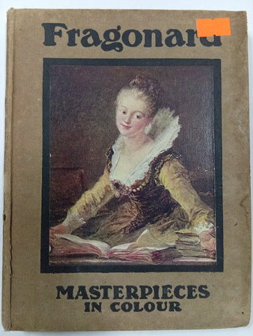 Fragonard: Masterpieces in colour.
