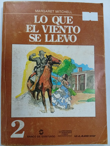 Lo que el viento se llevó (Tomo 2)