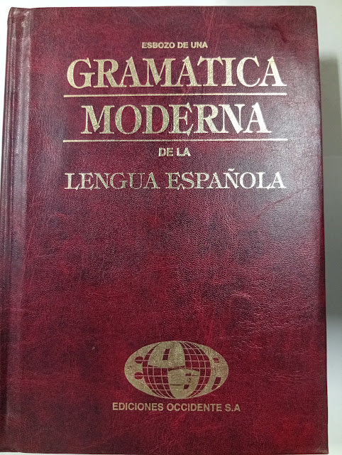 Esbozo de una Gramática Moderna de la Lengua Española