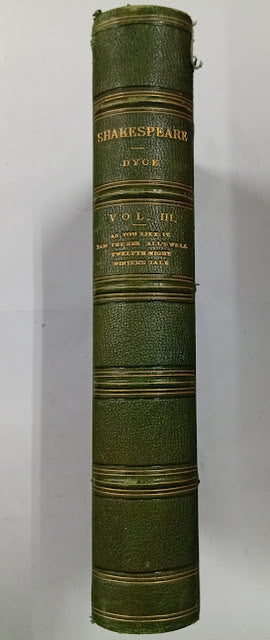 The Works of William Shakespeare. The Text Revised by the Rev. Alexander Dyce. Vol. III