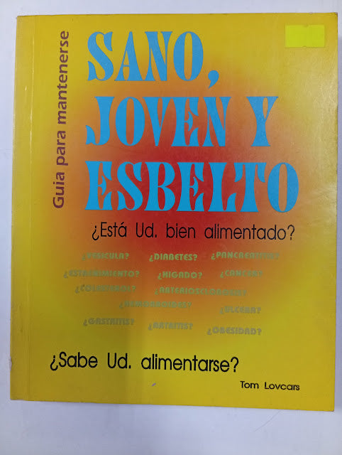 Sano, joven y esbelto