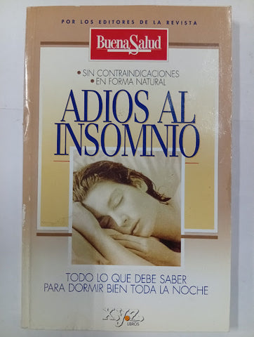 Adiós al insomnio – Todo lo que debe saber
