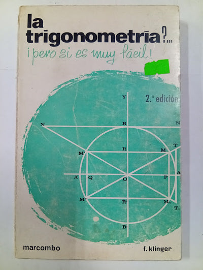 ¿La trigonometría?... ¡Pero si es muy fácil!
