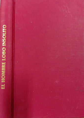 El hombre lobo insólito