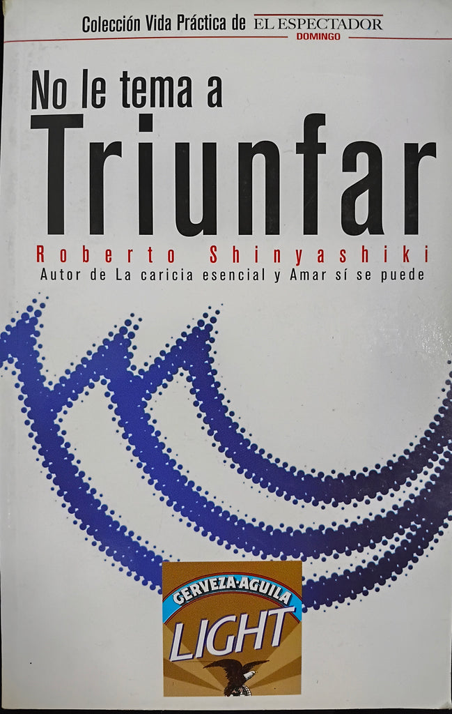 No le tema a triunfar