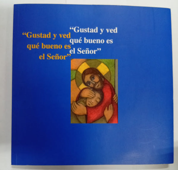 ustad y ved qué bueno es el Señor