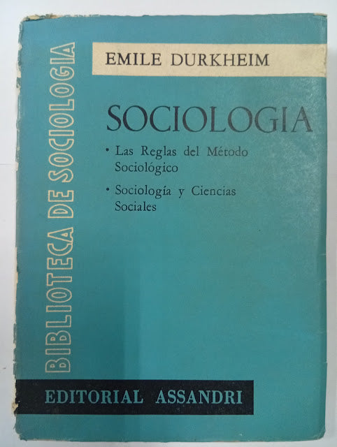 Sociología: Las reglas del método sociológico / Sociología y ciencias sociales
