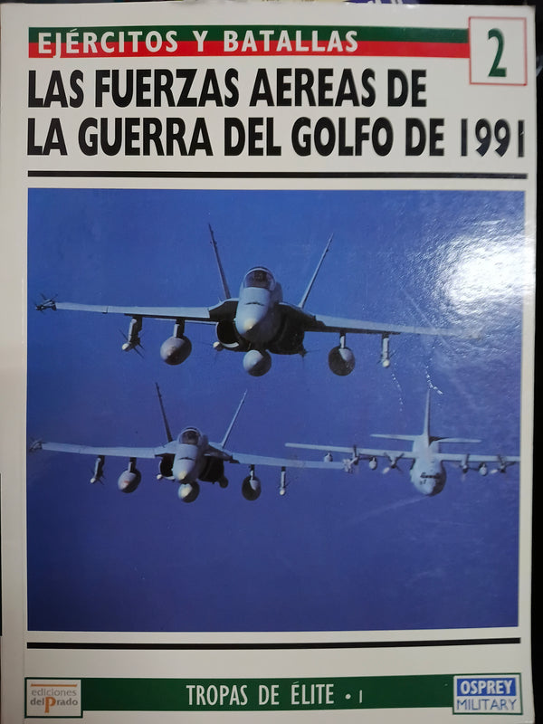 Las fuerzas aéreas de la guerra del Golfo de 1991