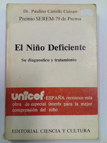 El Niño Deficiente: Su diagnóstico y tratamiento