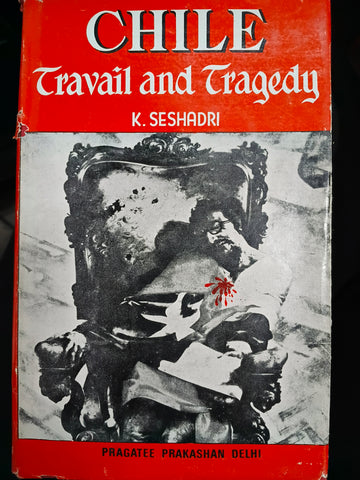 Chile Travail and tragedy