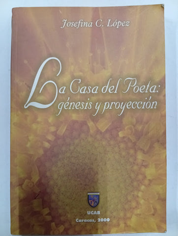La casa del poeta: génesis y proyección