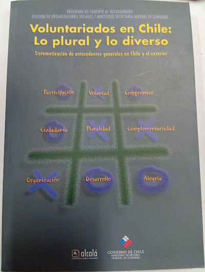 Voluntariados en Chile: Lo plural y lo diverso. Sistematización de antecedentes generales en Chile y el exterior