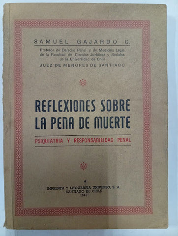 Reflexiones sobre la pena de muerte: Psiquiatría y responsabilidad pena