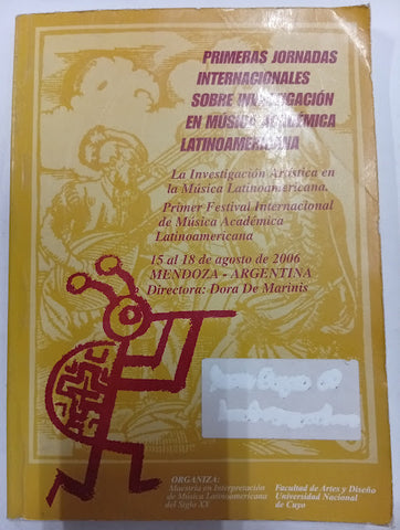 Primeras Jornadas Internacionales sobre Investigación en Música Académica Latinoamericana