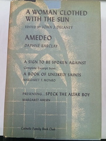 A Woman Clothed with the Sun: Eight Great Apparitions of Our Lady and others Stories