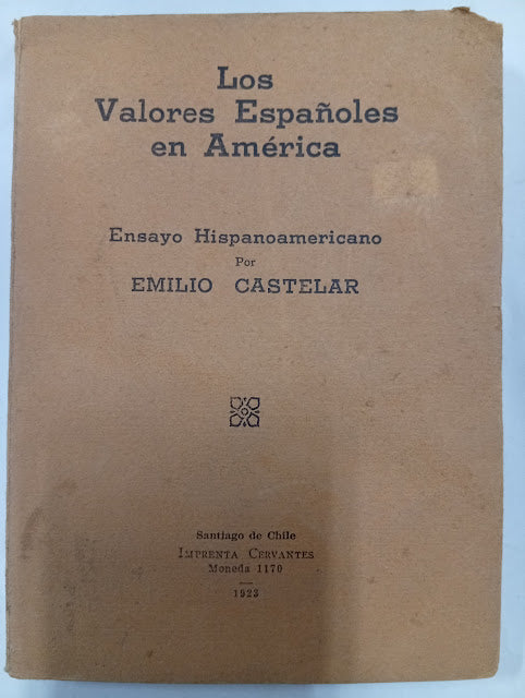 Los valores españoles en América. Ensayo hispanoamericano