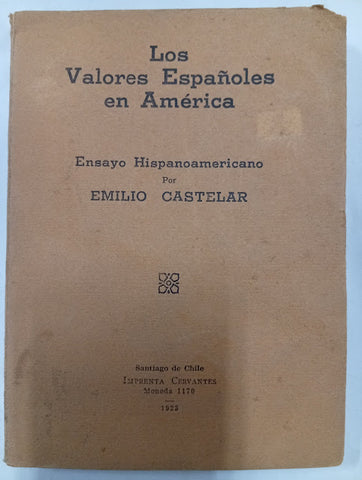 Los valores españoles en América. Ensayo hispanoamericano